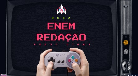 Quiz da Redação ENEM