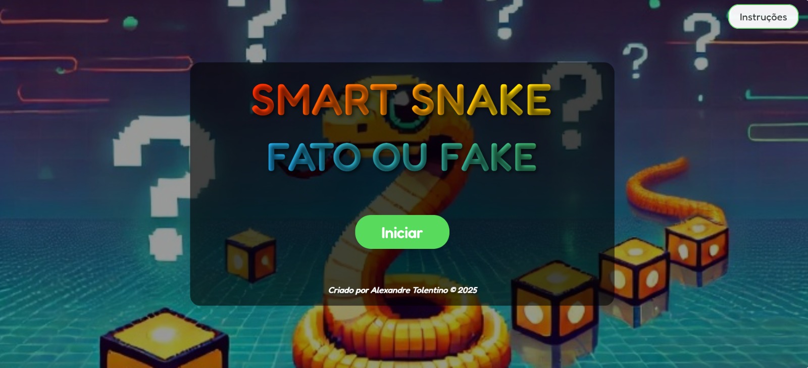 Smart Snake - Fato ou Fake